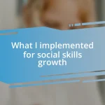 What I implemented for social skills growth